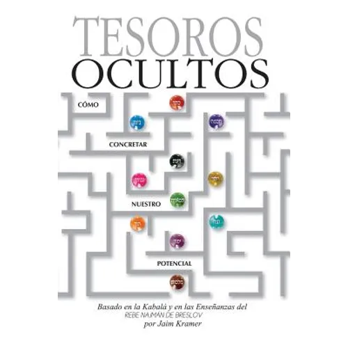 Tesoros Ocultos: Como Concretar Nuestro Potencial