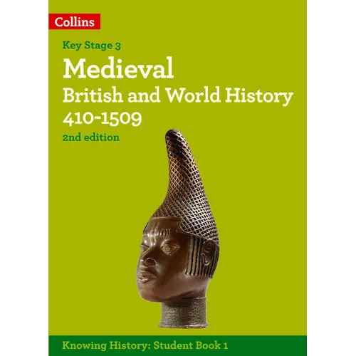 Medieval British and World History 410-1509