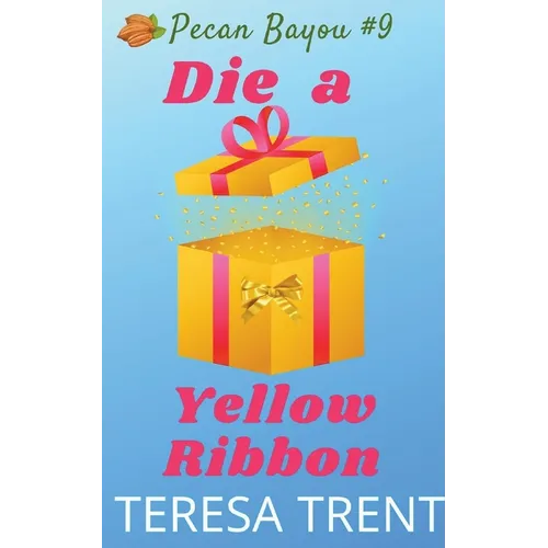 Die a Yellow Ribbon