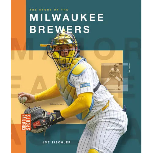 The Story of the Milwaukee Brewers