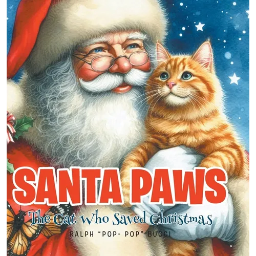 Santa Paws: The Cat Who Saved Christmas