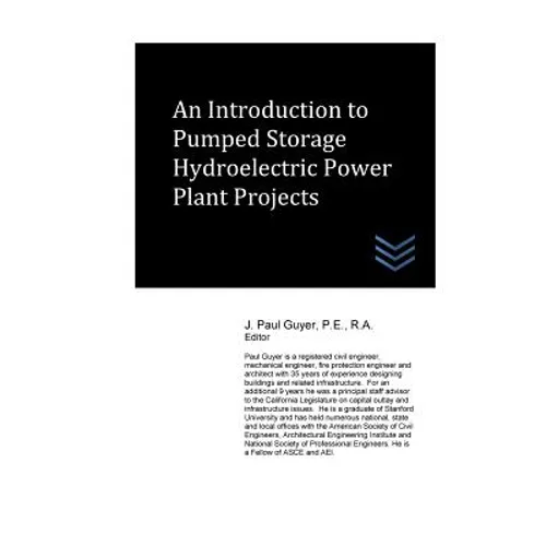 An Introduction to Pumped Storage Hydroelectric Power Plant Projects