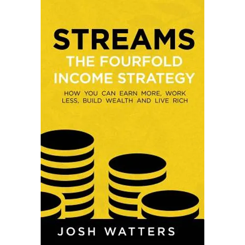 Streams: The Fourfold Income Strategy