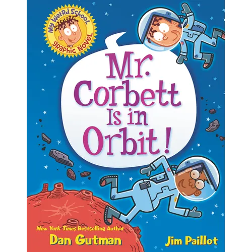 Mr. Corbett Is in Orbit! Graphic Novel