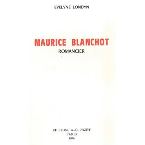 Maurice Blanchot Romancier