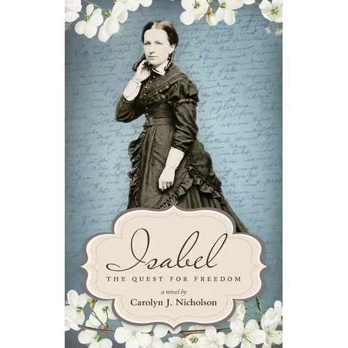 Isabel: The Quest for Freedom