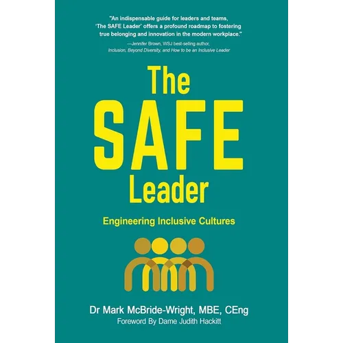 The SAFE Leader: Engineering Inclusive Cultures
