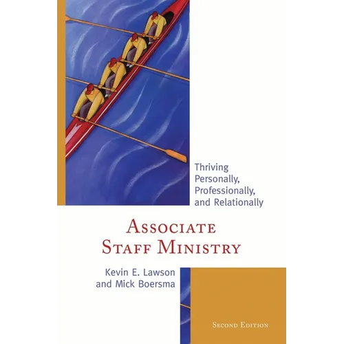 Associate Staff Ministry: Thriving Personally, Professionally, and Relationally