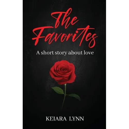 The Favorites: A short story about love