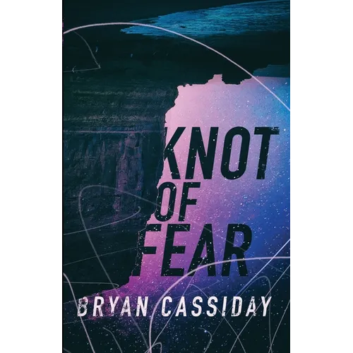 Knot of Fear