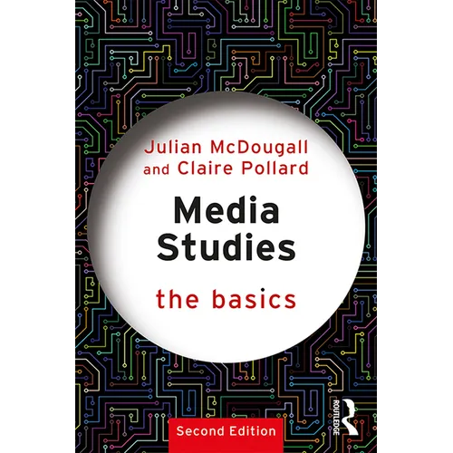 Media Studies: The Basics