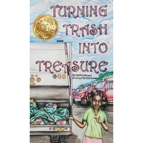 Turning Trash into Treasure