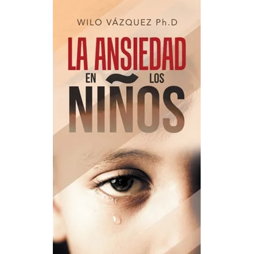 La Ansiedad En Los Niños