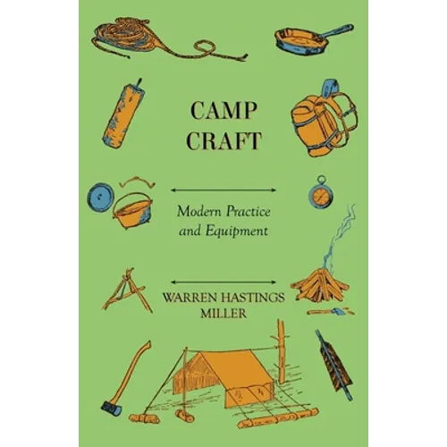 Camp Craft - Modern Practice And Equipment