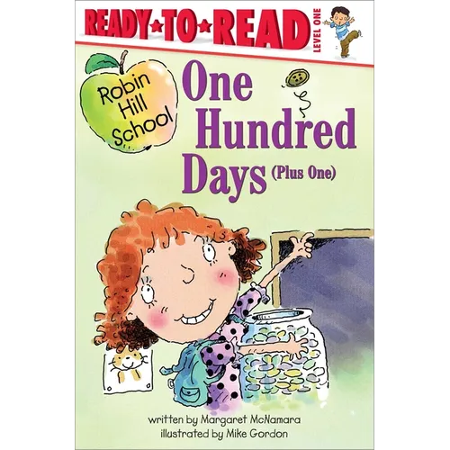One Hundred Days (Plus One): Ready-To-Read Level 1