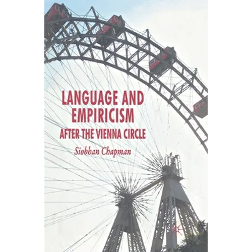 Language and Empiricism: After the Vienna Circle
