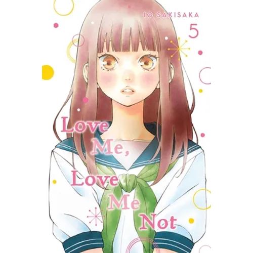 Love Me, Love Me Not, Vol. 5