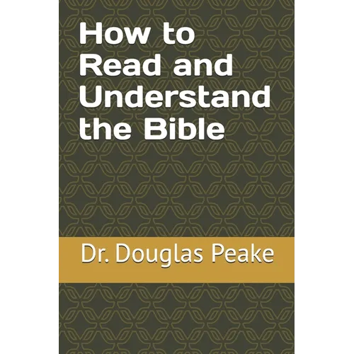 How To Read and Understand the Bible