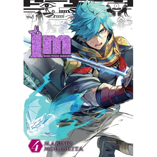 Im: Great Priest Imhotep, Vol. 4: Volume 4