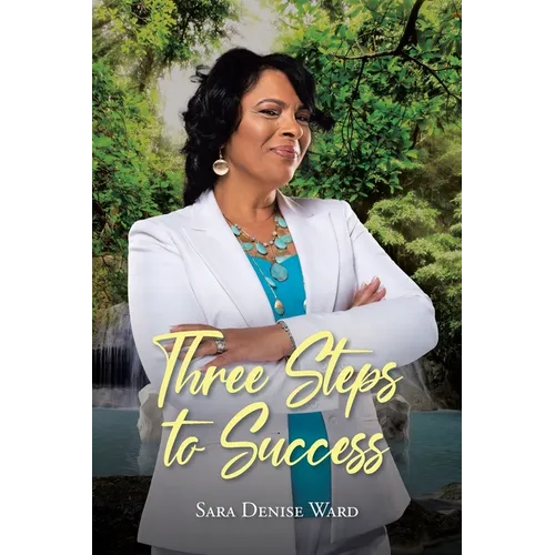 Three Steps to Success