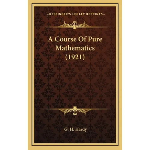 A Course Of Pure Mathematics (1921)