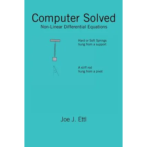 Computer Solved: Nonlinear Differential Equations
