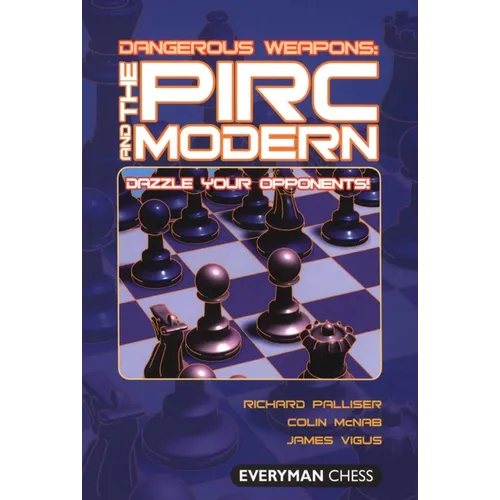 Dangerous Weapons: The Pirc & Modern