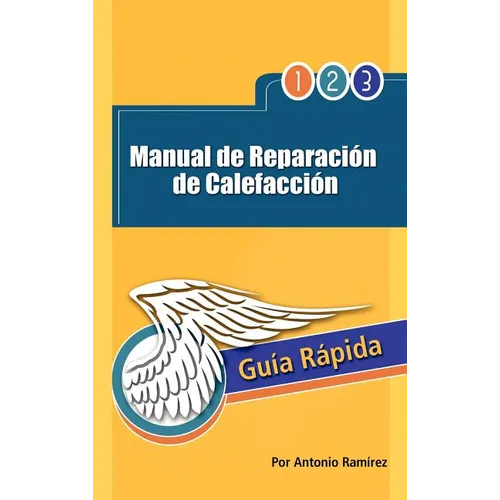 Manual de Reparacion de Calefaccion: Guia Rapida