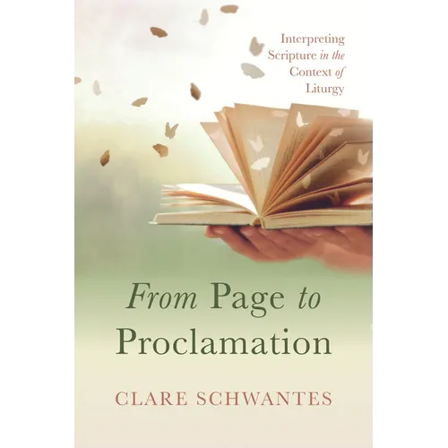 From Page to Proclamation: Interpreting Scripture in the Context of Liturgy