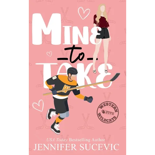 Mine to Take (Illustrated Cover): A Brother's Rival, Mistaken Identity New Adult Sports Romance