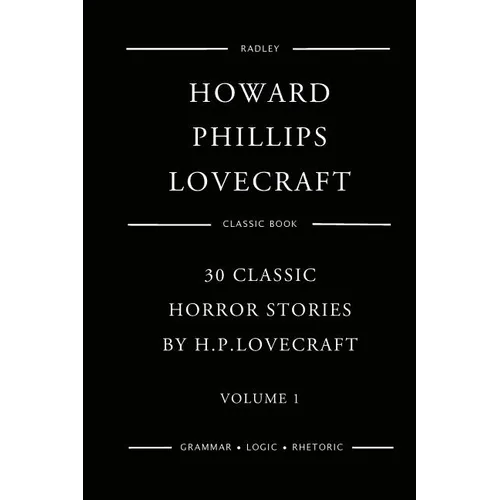 30 Classic Horror Stories By H.P.Lovecraft - Volume 1