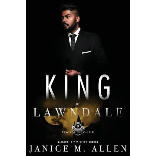 King of Lawndale: (Kings of the Castle Book 9)
