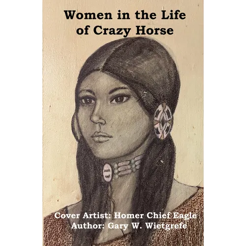 Women in the Life of Crazy Horse