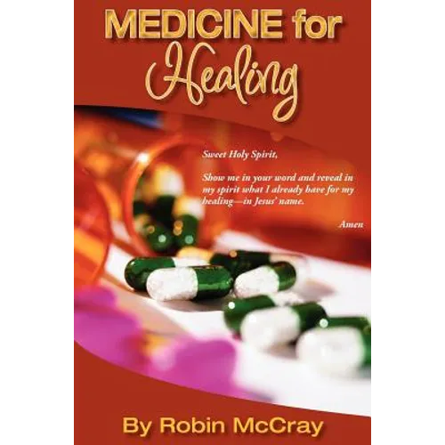 Medicine for Healing: The Word of God