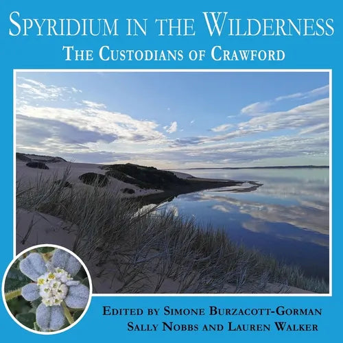 Spyridium in the Wilderness: The Custodians of Crawford
