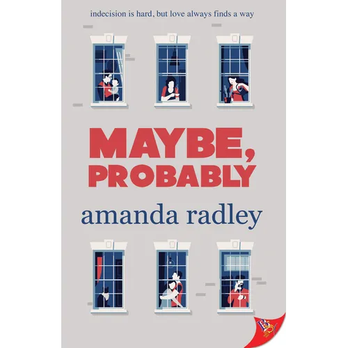Maybe, Probably
