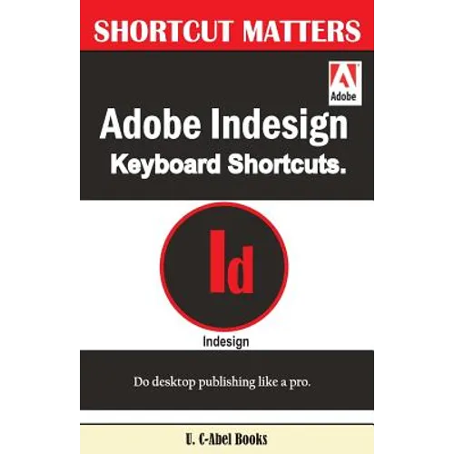 Adobe Indesign Keyboard Shortcuts