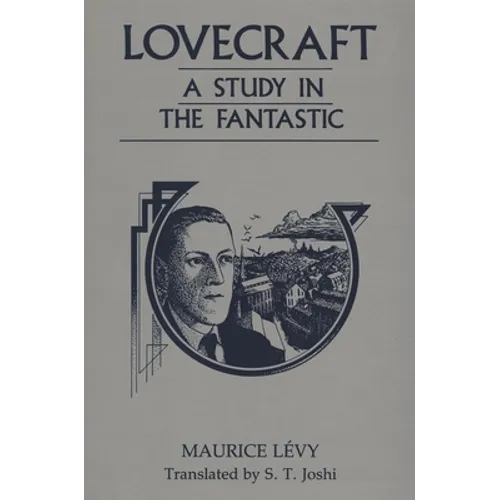 Lovecraft: A Study in the Fantastic