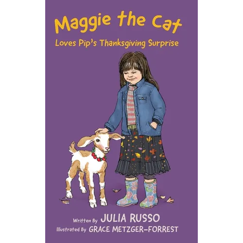 Maggie the Cat Loves Pip's Thanksgiving Surprise