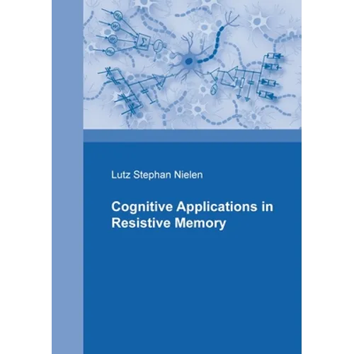 Cognitive Applications in Resistive Memories