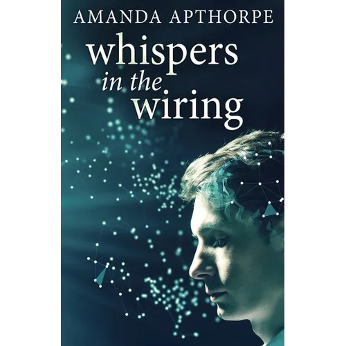 Whispers In The Wiring