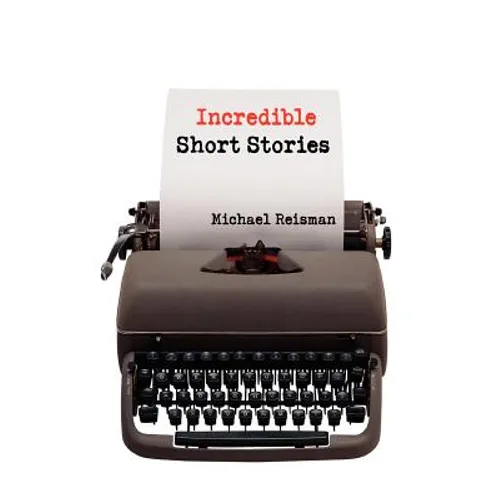 Incredible Short Stories