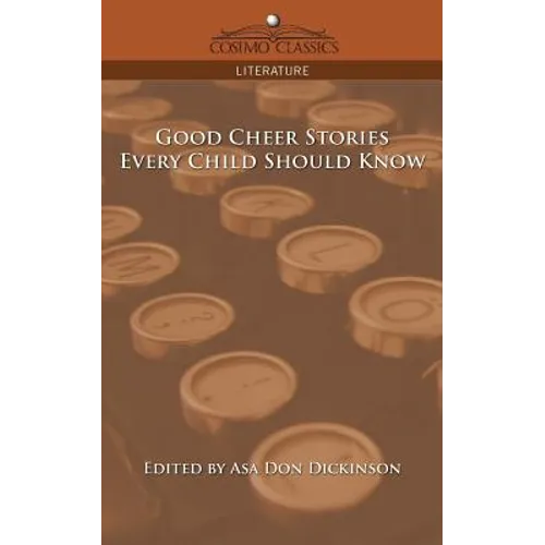 Good Cheer Stories Every Child Should Know