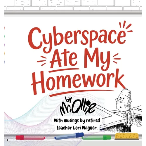Cyberspace Ate My Homework