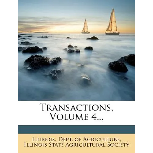 Transactions, Volume 4...