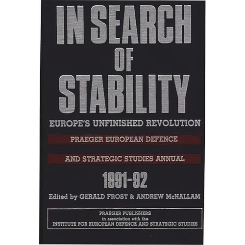 In Search of Stability: Europe's Unfinished Revolution