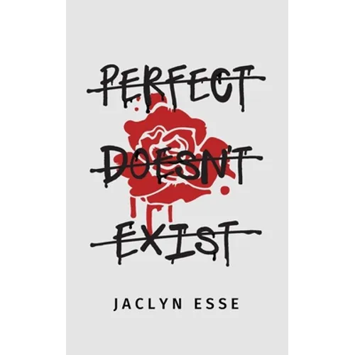 Perfect Doesn't Exist