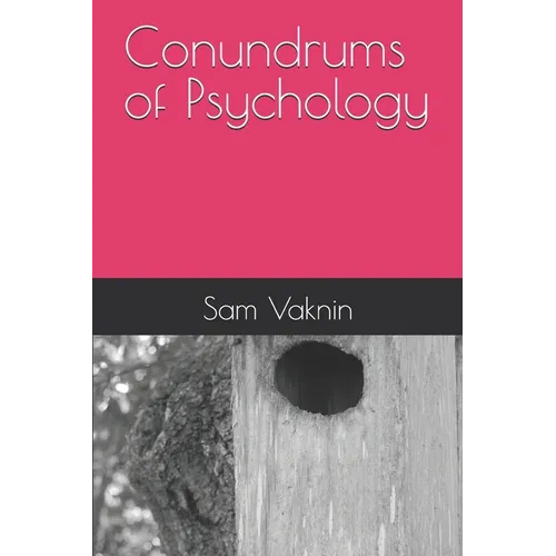 The Conundrums of Psychology