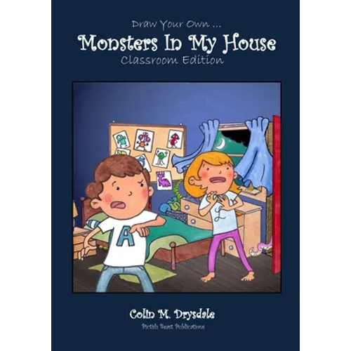 Draw Your Own Monsters In My House - Classroom Edition