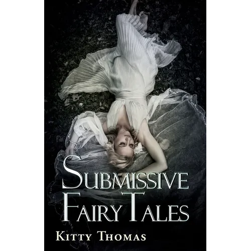Submissive Fairy Tales